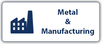 Metal and Manufacturing​